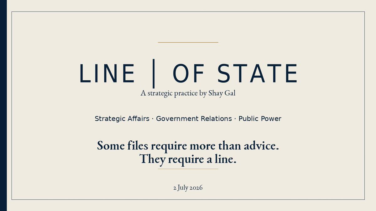 ShayGal84's tweet photo. The last days were not a countdown.  
They were coordinates.

Europe. Canberra. Delhi. Nicosia. Greenland and Denmark. Paris. Athens. Washington.

Not the full map.  
The visible edge.

Today, LINE │ OF STATE goes public.

Not as an idea.  
As the public frame for mandates already underway.

For the past eighteen months, I have led active mandates with governments, institutions, companies and decision-makers: reading states as systems, pricing risk before it hardens, building access before it is needed, and turning position into power.

Line of State gives that work structure, scale and a name.

It operates where strategy, government, communications, intelligence and public power converge.

Strategic Affairs.  
Government Relations.  
Public Power.

Strategic communications, business intelligence and Track 1.5 are not adjuncts.  
They are instruments inside the same architecture.

Not public relations.  
Not lobbying.  
Not a think tank.

A strategic practice for hard files: where interests diverge, alliances require design, risks must be priced, and decisions require a line.

I built it after years in the Knesset, government, public campaigns and the defense industry, and from one lesson: serious files do not fail for lack of opinion.

They fail when no one holds the line.

Some files require more than advice.  
They require a line.

That line now has a name.

LINE │ OF STATE  
A strategic practice by Shay Gal

2 July 2026