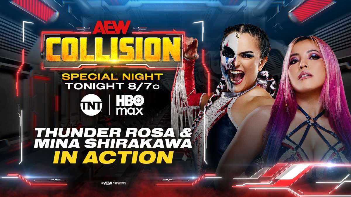 AEW's tweet photo. Thursday #AEWCollision
2.5 Hours
8/7c TNT &amp; HBO Max
TONIGHT!
@ThunderRosa22/@MinaShirakawa in Action
Two fan favorites join forces as Thunder Rosa + Mina Shirakawa will team together on a special Thursday Collision, TONIGHT! https://t.co/8wbL3Nt8Kh