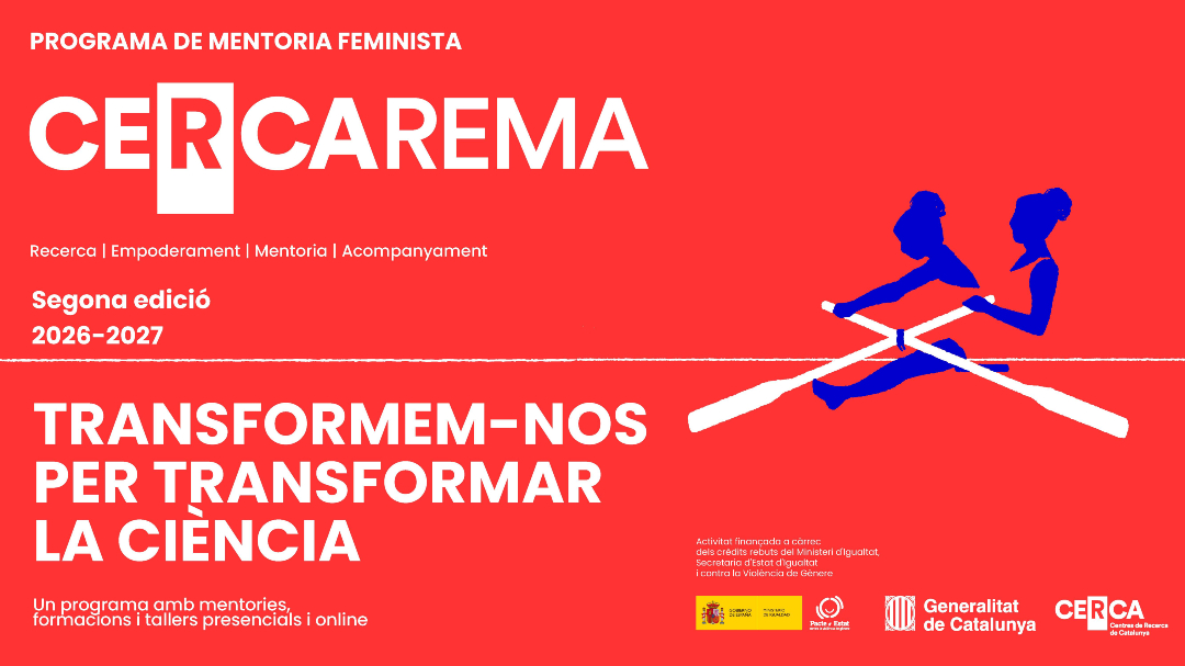 iCERCA's tweet photo. #SomCERCA | 🚨 últims dies per inscriure't a CERCAREMA, el programa de mentories feministes
👭 Sororitat, lideratge i suport mutu per prevenir l’assetjament i els masclismes quotidians en la recerca.
📅 𝗙𝗶𝗻𝘀 𝗮𝗹 𝟱 𝗱𝗲 𝗷𝘂𝗹𝗶𝗼𝗹
🔗 https://t.co/DI74ZgexR1 https://t.co/ZkSoxQN0it