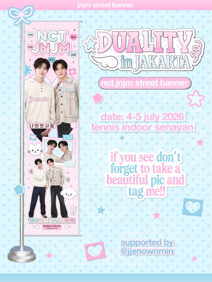 jjenownmin's tweet photo. ּ֯ . ❥ ּ֯ ┆꒰ freebies and street banner NCT JNJM Duality in Jakarta .ᐟ ꒱

by @jjenownmin ⪩. .⪨

⭑ 4 - 5 july 
⭑ tennis indoor senayan 
⭑ freebies only for nominist! (show me your nomin merch) 
⭑ open for trade (selective) 
⭑ kindly tag me if you get my freebies or take a picture on my banner 🥹

rts & likes would be appreciated >⩊<