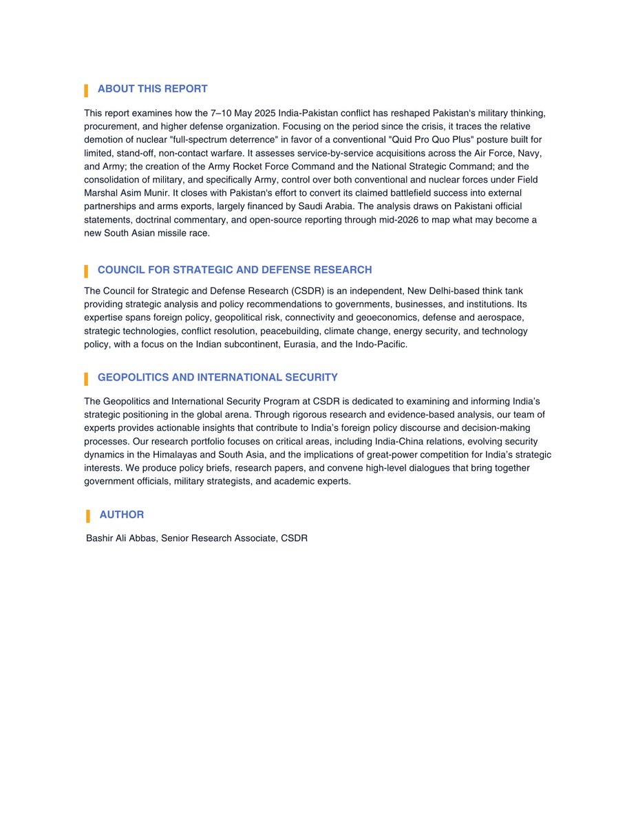 CSDR_India's tweet photo. 🚨🚨PUBLICATION ALERT🚨🚨

Read our 3-part series on what's changed in Pakistan since #OpSindoor & what that means for the future of India-Pakistan relations. 

Part 1, "Preparing for the Next War: Inside Pakistan’s  Bid to Reset the Balance with India" by @BashirAliAbbas, examines how the 7–10 May 2025 India-Pakistan conflict has reshaped Pakistan’s military thinking, procurement, and higher defense organization. It traces the relative demotion of nuclear “full-spectrum deterrence” in favor of a conventional “Quid Pro Quo Plus” posture built for limited, stand-off, non-contact warfare.

🔗https://t.co/LTw5I6sza4

@HappymonJacob @LtGenHooda @Harpoonleader @Ajaybis @rivagdas @rakeshnms @MohanCRaja