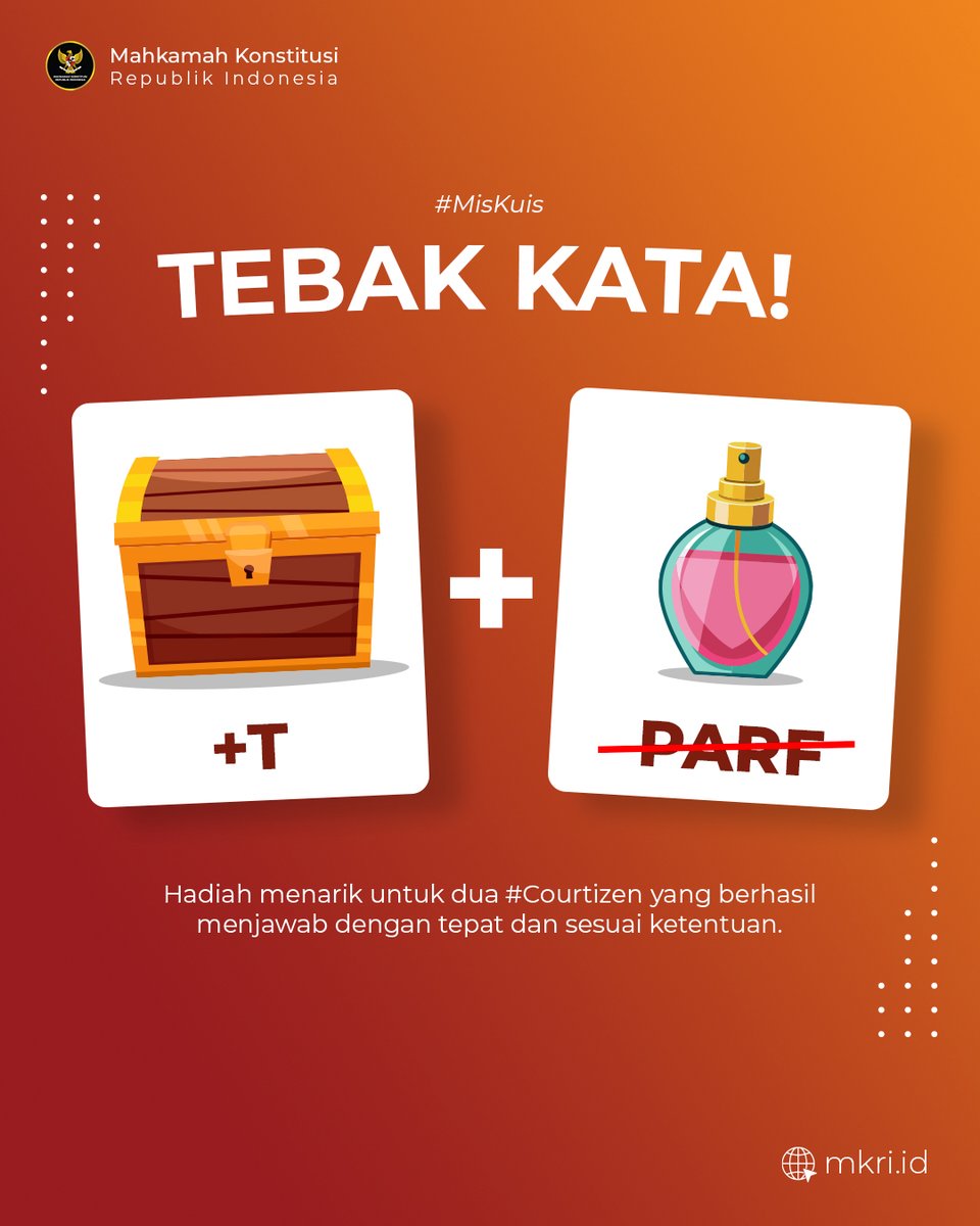 officialMKRI's tweet photo. Mana nih #Courtizen  yang nungguin #MisKuis?? Ikutan lagi yuk!! 😊😊

Kali ini #Courtizen harus menebak kata dari dua gambar di atas.

Kalau sudah bisa menjawab langsung aja tulis di kolom reply ya. Ets tapi jangan lupa syarat dan ketentuannya.

Bagi dua #Courtizen yang jawabannya tepat dan sesuai syarat ketentuan nanti #Courtmin pilih untuk dapat hadiah 😉

Syarat dan Ketentuan:

1. Like postingan ini
2. Follow akun media sosial MK
3. Kalau sudah, tuliskan jawaban yang tepat di kolom reply serta mention 1 orang teman
4. Akun #Courtizen jangan di-private/protect dulu sampai kuisnya selesai ya!

#MisKuis ditutup pada 5 Juli 2026 pukul 24.00 WIB dan diumumkan pada 7 Juli 2026 melalui story Instagram MK.

#MengawalKonstitusi
#salaMKonstitusi
#MKRI
#MisKuis