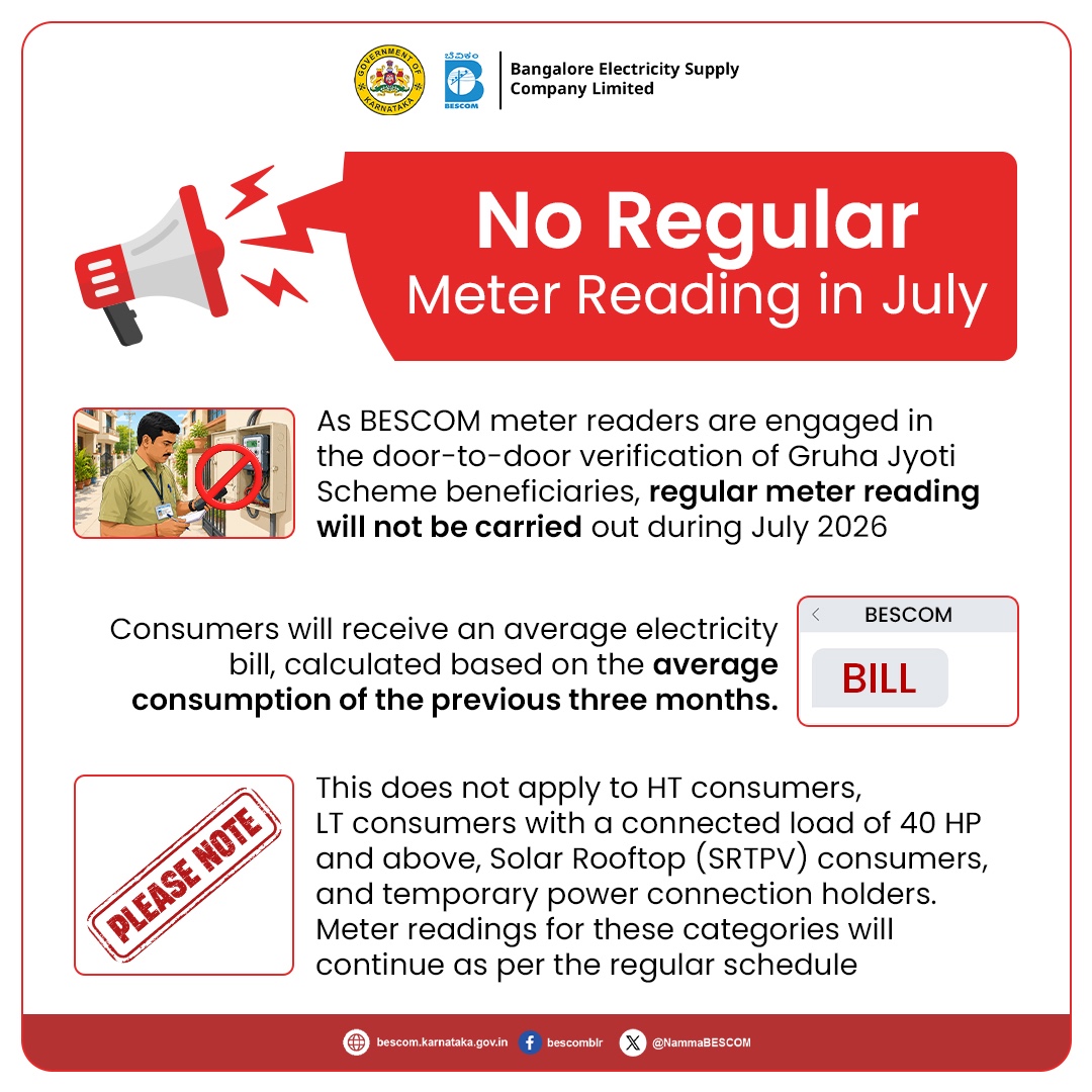 NammaBESCOM's tweet photo. No Meter Reading in July, Due to the ongoing Gruha Jyothi verification drive, meter readers will not visit your home in July. Instead, your bill will be prepared based on your average consumption of the last 3 months. #Bescom#NoMeterReading #GruhaJyothiScheme #AverageBill https://t.co/kfviTJIVLa
