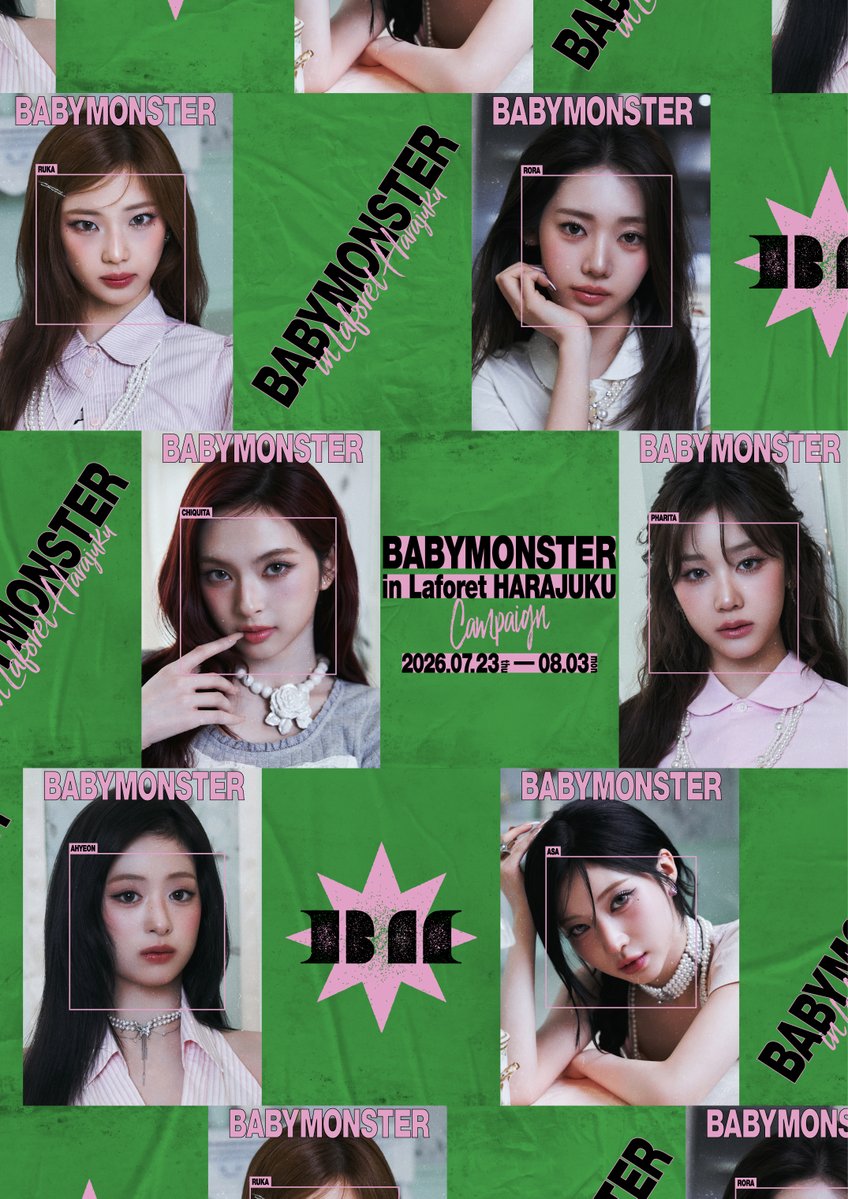 _BABYMONSTER_JP's tweet photo. [📢] #BABYMONSTER_INFO

⋰
 BABYMONSTER in Laforet HARAJUKU CAMPAIGN 
コラボレーションキャンペーン開催決定💚🩷
⋱

館内コラボレーションをはじめ、
ここだけのプレゼント企画など
スペシャルなコンテンツを多数ご用意✨

📍開催期間
2026.07.23 (Thu) – 08.03 (Mon)

📍開催場所
ラフォーレ原宿

さらに追加施策も順次公開予定👀

詳細はこちら👀
https://t.co/z1RZHR3Y2b

#베이비몬스터 #ベイビーモンスター #YG
#2026_2027 #WORLD_TOUR #춤 #CHOOM