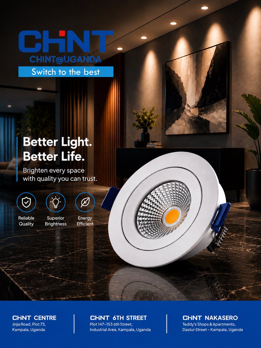 ChintUganda's tweet photo. A brighter home starts with the right lighting. Experience superior brightness, energy efficiency, and reliable performance with CHINT Uganda lighting solutions.

Visit any of our showrooms today!

#SwitchToTheBest #CHINTUganda https://t.co/3vLSl28q4R