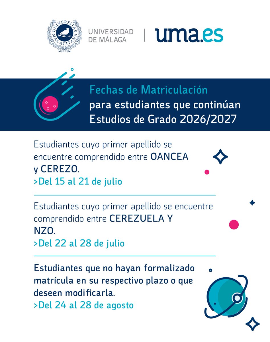 InfoUMA's tweet photo. 🚨 Si continúo mis estudios de Grado en la UMA, ¿𝗰𝘂𝗮́𝗻𝗱𝗼 𝗺𝗲 𝗺𝗮𝘁𝗿𝗶𝗰𝘂𝗹𝗼? ⬇️

⭐️ Del 15 al 21 de julio: primer apellido entre OANCEA y CEREZO.
⭐️ Del 22 al 28 de julio: primer apellido entre CEREZUELA y NZO.

👉 Guía de Matriculación: https://t.co/Jug2EbbtLr https://t.co/LP2K2YF3Uj
