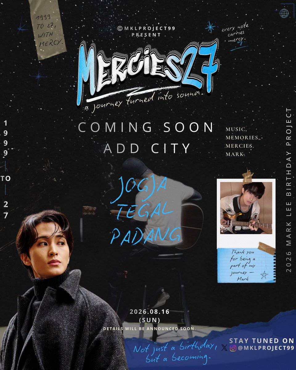MKLproject99's tweet photo. 𝗠𝗘𝗥𝗖𝗜𝗘𝗦²⁷ ★

ADD CITY
𝗔 𝗝𝗢𝗨𝗥𝗡𝗘𝗬 𝗧𝗨𝗥𝗡𝗘𝗗 𝗜𝗡𝗧𝗢 𝗦𝗢𝗨𝗡𝗗. 🎧

our birthday project for Mark Lee is finally on its way because every journey deserves to be celebrated.

📍 Check your city
⌛ 16 August 2026

see u soon. 💙

#Mercies27
#HappyMARKday https://t.co/IaKtcTikcv