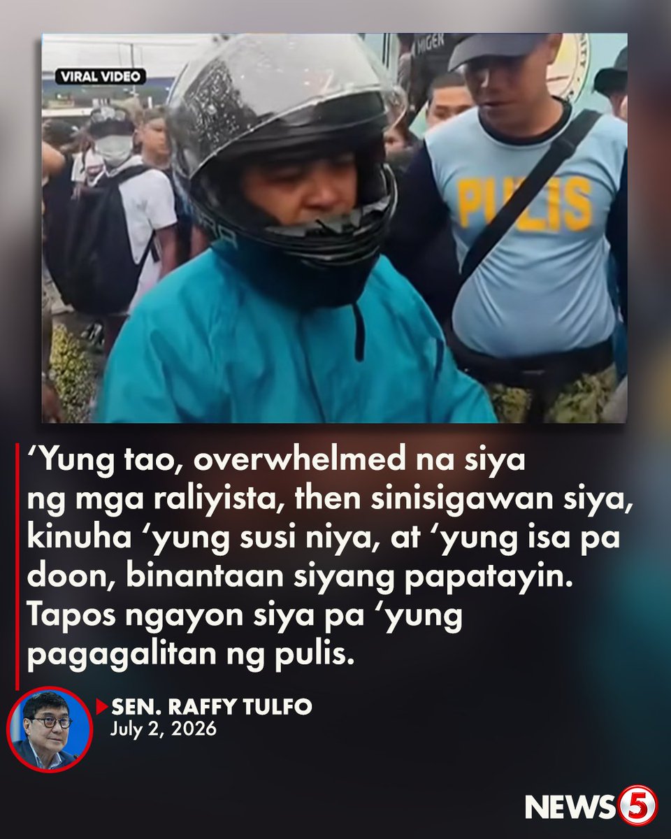 News5PH's tweet photo. ‘I WANT THAT POLICEMAN IDENTIFIED’

Kinuwestiyon ni Sen. Raffy Tulfo ang kakulangan umano sa pag-aksyon ng isang pulis sa mga raliyista na pinagtulungan ang isang motorcycle rider sa gitna ng EDSA rally.

“Gusto ko ‘yung pulis na ‘yon, isalang siya sa retraining, pagalitan siya, kasi mali ‘yon,” ayon sa senador.
