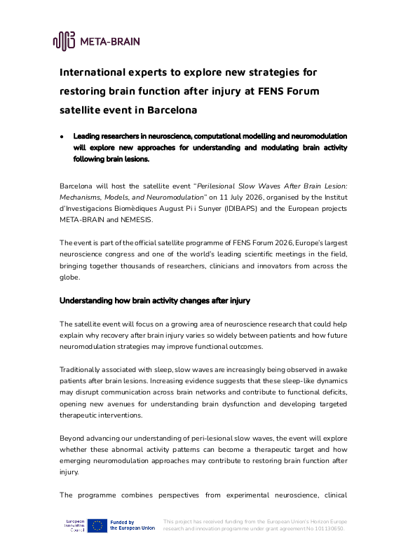 MetaBrain_EU's tweet photo. 🧠 Our latest press release is out! @FENSorg satellite event in Barcelona will bring together international experts to discuss #brainrecovery after injury.

📄 https://t.co/T4tPtrjfOm

#FENS2026 #FENSForum #SlowWave #METABRAIN_EU #Neuroscience #BrainStimulation #Neuromodulation https://t.co/S7vb2MFAte