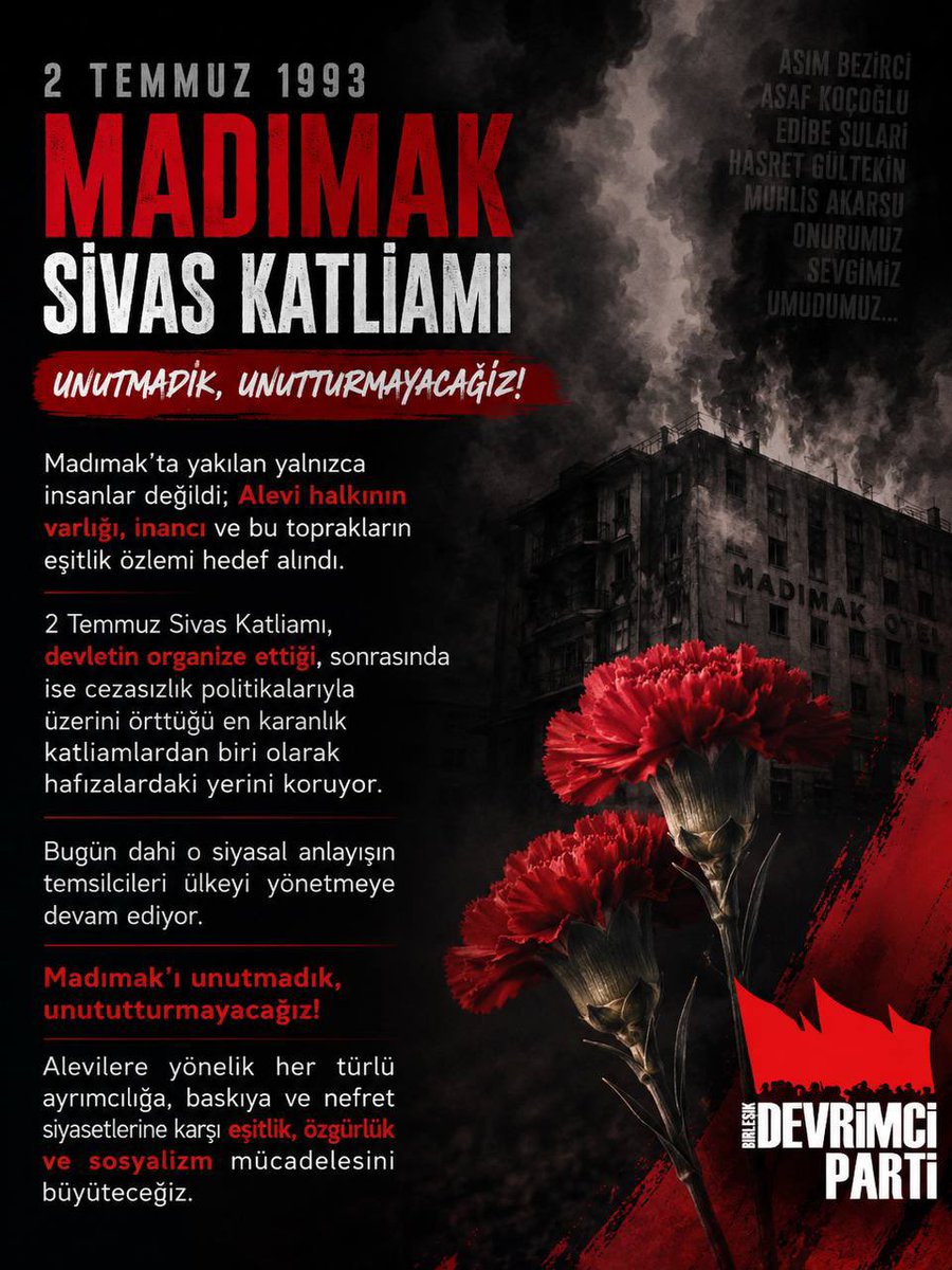 DevrimciParti_1's tweet photo. 2 Temmuz Sivas Katliamı, devletin organize ettiği, sonrasında ise cezasızlık politikalarıyla üzerini örttüğü en karanlık katliamlardan biri olarak hafızalardaki yerini koruyor. Bugün dahi o siyasal anlayışın temsilcileri ülkeyi yönetmeye devam ediyor. 
2 Temmuz’da katliamında katledilenleri saygıyla anıyoruz. 
#Madımak’ı unutmadık, unutturmayacağız! 
#SivasKatliamı
