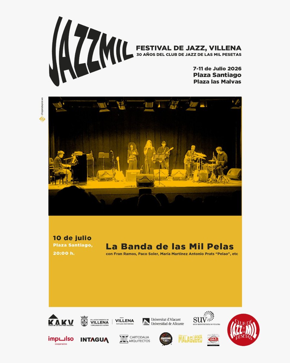 Clubjazzmil's tweet photo. 🎷 Viernes 10 de julio en #Jazzmil🎷

🎺 La Banda de las Mil Pelas: el talento local se reúne sobre el escenario en una producción propia de Jazzmil llena de invitados y sorpresas.

📍 Villena · Entrada gratuita

#Jazzmil2026 #JazzVillena #JazzEnVivo  #MúsicaEnDirecto🎶⚡ https://t.co/fXVEks2LwC