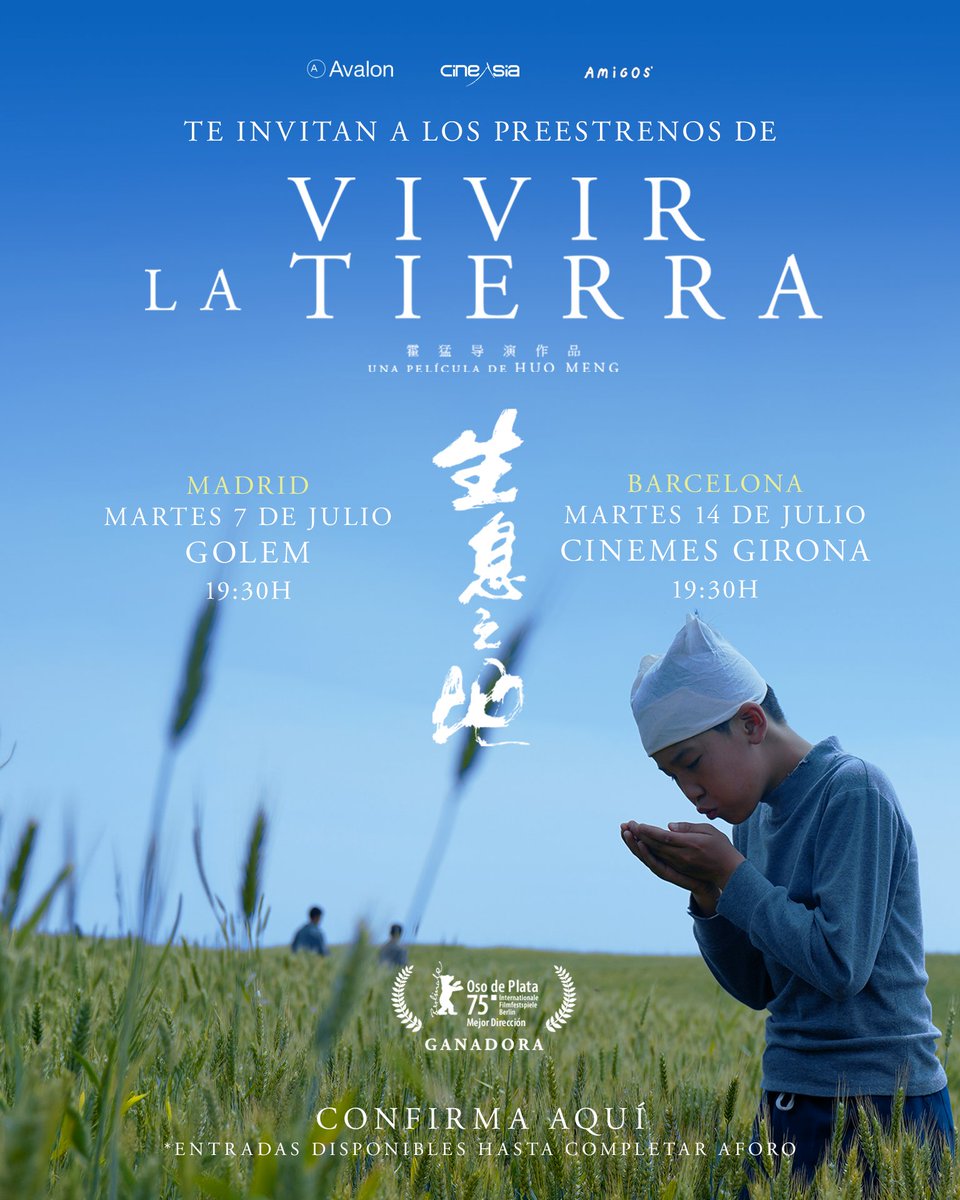 cineasia_online's tweet photo. ¿Quieres asistir al pre-estreno de la película china 'Vivir la Tierra'?

1. Madrid 7 julio /Golem. (Indicar)
2. Barcelona 14 julio/cines Girona (Indicar)

🎁 Entrada doble. RT y localidad. https://t.co/bs8YUiAvWS