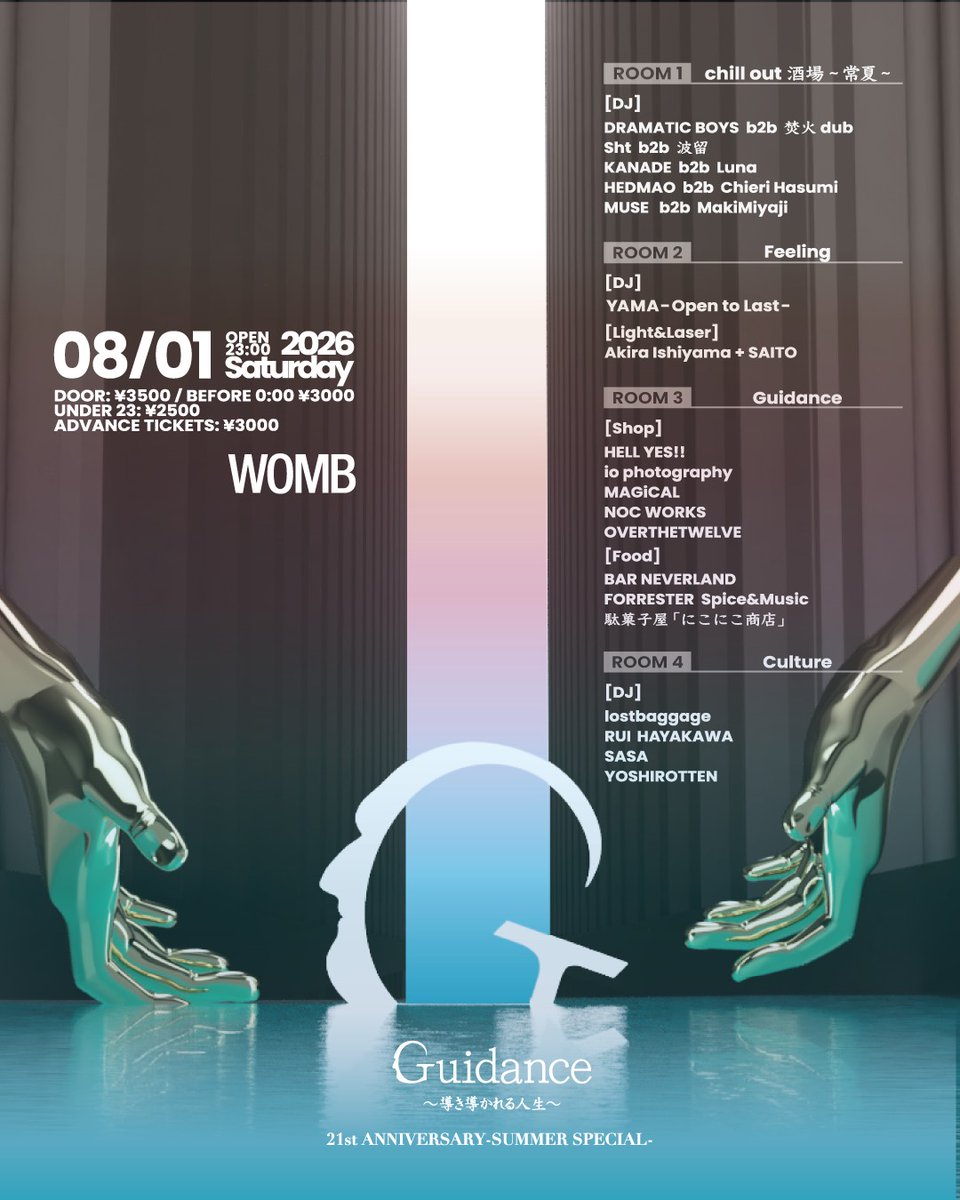 WOMB_Tokyo's tweet photo. GUIDANCE returns with a special Summer Edition following its 21st anniversary.
On 2F, Osaka's acid techno icon @yama72yama takes on her first OPEN TO LAST set at WOMB.
On 1F, Shonan's rising talents and veteran DJs deliver exclusive B2B sets.

August 1
🎟️https://t.co/5Xwe1GYszx https://t.co/fbLG4keBN2