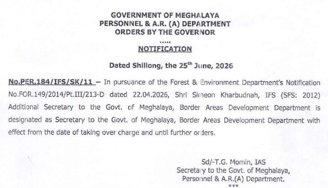 MeghalayaGov's tweet photo. Shri. Simeon Kharbudnah, IFS, #AdditionalSecretary is designated as #Secretary to the Govt. of #Meghalaya, Border Areas Development Department w.e.f. the date of taking over charge and until further orders (https://t.co/fd0XjIhVoq) https://t.co/b1MPYnXuk4
