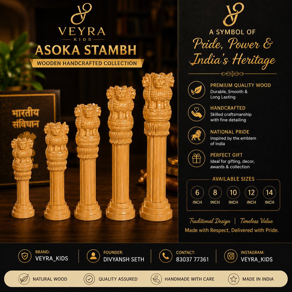 SethS37514's tweet photo. 🏛️ Wooden Ashoka Stambh
भारत की शान और राष्ट्रीय गौरव का खूबसूरत प्रतीक। प्रीमियम लकड़ी से निर्मित, यह आकर्षक सजावटी शोपीस घर, ऑफिस, मंदिर और उपहार के लिए उपयुक्त है।
🏢 Brand: VEYRA_KIDS
👤 Founder: Divyansh Seth
📞 Contact: 83037 77361
📸 Instagram: @veyra_kids https://t.co/e3M3kToS0K