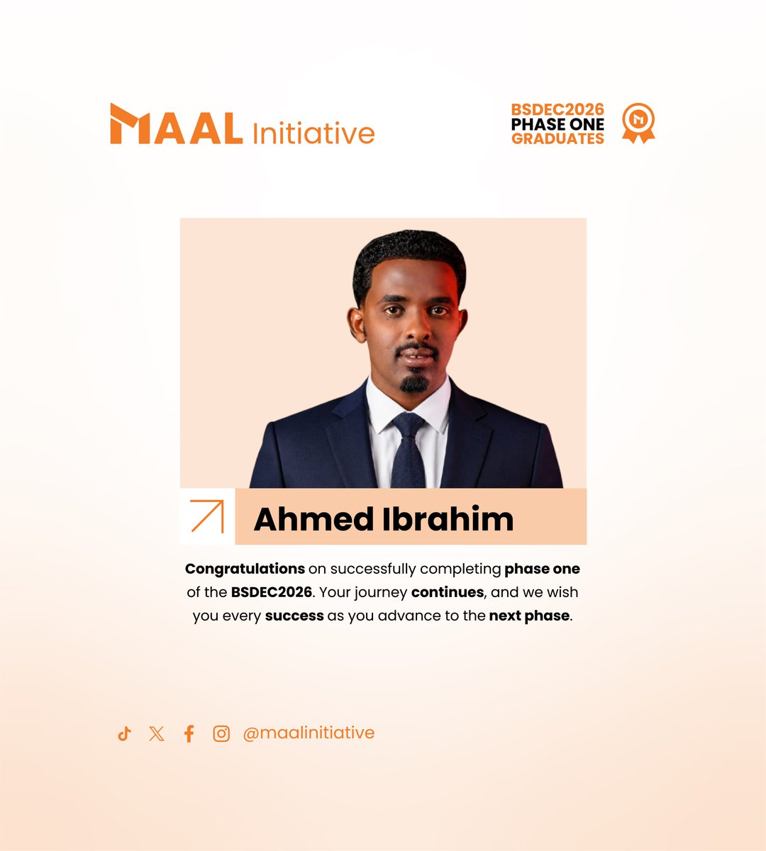 MaalInitiative's tweet photo. Ahmed Ibrahim congratulations on successfully completing Phase 1 of the BSDEC 2026 Program. This achievement marks the beginning of your journey in Blockchain, Web3, and the Digital Economy.

Your journey continues, and we wish you every success as you advance to the next phase together.

We are proud of every one of you. Keep learning, keep building, and keep growing.

#BSDEC2026 #Phase1Graduates #MaalInitiative #Blockchain #Web3 #Crypto #DigitalEconomy #LearnBuildGrow #Somalia