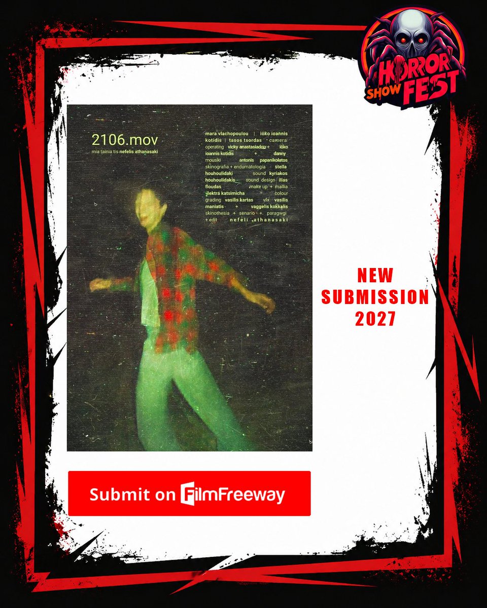 HorrorShowfest's tweet photo. OPEN CALL, SUBMIT YOUR FILM: https://t.co/WKeB6jJ1Qu #filmfestival #horror #corto #lungometraggio #cortohorror #cinemaindipendente #shortfilm #horrormovie #opencall #FilmFreeway #indiehorror #indiemovie #horrorshort #shorthorror #horrorfeature #horrorfan https://t.co/bqabFqASQ9