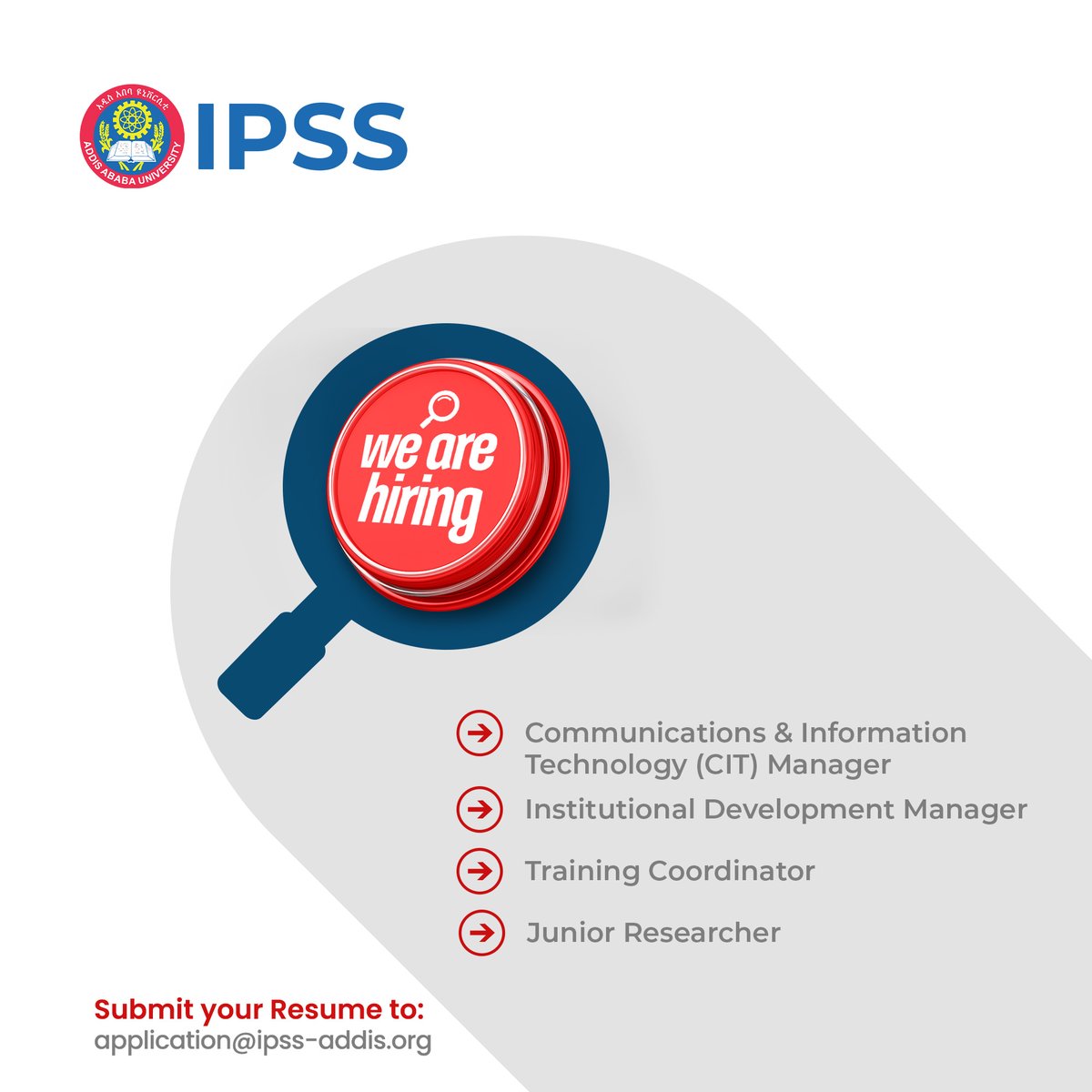 IPSS_Addis's tweet photo. 📢We are hiring ‼️

The Institute for Peace and Security Studies (IPSS) is currently accepting applications for multiple professional positions based in Addis Ababa, Ethiopia.

Open Positions:

📍Communications and Information Technology (CIT) Manager: Responsible for providing strategic oversight of institutional communications, digital engagement, and information technology services.

📍Training Coordinator: Responsible for designing, implementing, and evaluating training and capacity-building programs.

📍Institutional Development Manager: Responsible for leading institutional development strategies, resource mobilization, and organizational capacity-strengthening initiatives.

📍Junior Researcher: Responsible for supporting research design, data collection, analysis, and knowledge production.

Application Deadline: 13 July 2026, at 5:00 PM (EAT).

For comprehensive job descriptions, required qualifications, and application procedures, please visit: https://t.co/dEeU62Rtvn