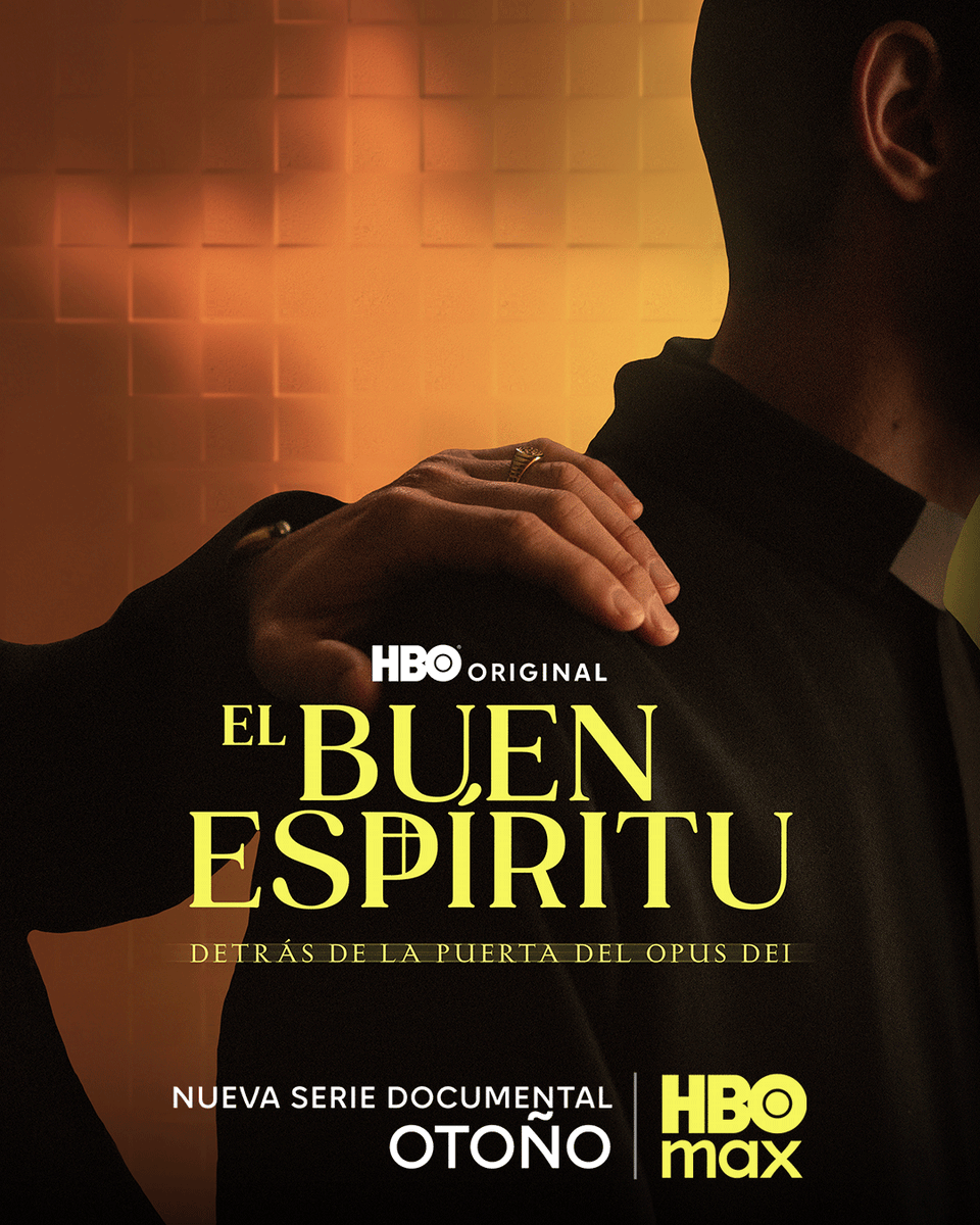 HBOMaxES's tweet photo. Después de El Minuto Heroico, el relato continúa. 

Nuevas voces. Nuevos testimonios. #ELBUENESPÍRITU: DETRÁS DE LA PUERTA DEL OPUS DEI. 

Nueva Serie Documental Original de HBO Max. Este otoño. https://t.co/45aDEc3MpB