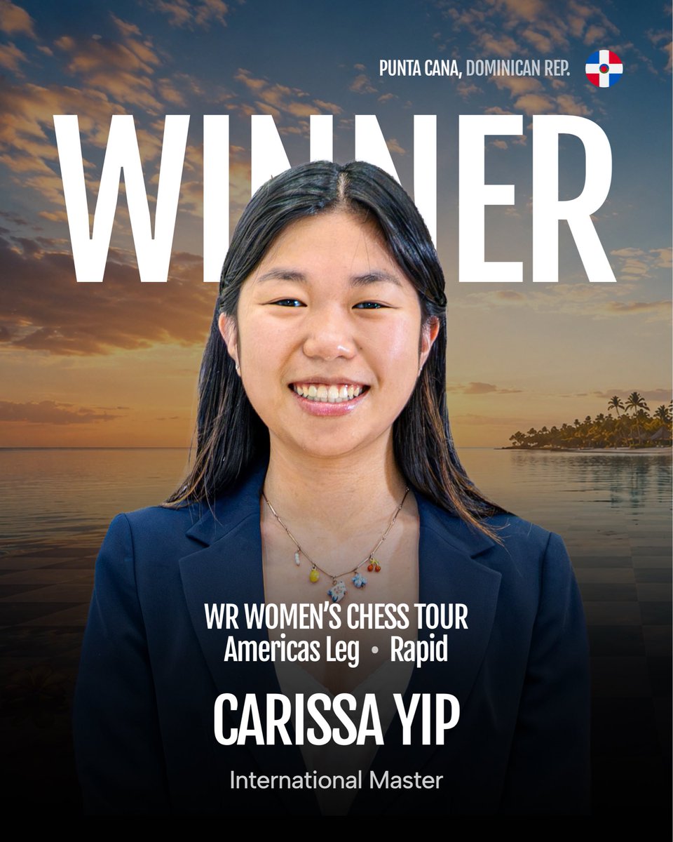 wr_chess's tweet photo. Not a single game dropped 🤩

Congratulations to IM @carissayipchess , winner of the WR Women’s Chess Tour 2026, Americas Leg, Rapid in Punta Cana, Dominican Republic 🏆

Carissa went through the entire knockout without dropping a game.

Blitz today, July 2. Same field, same players.
