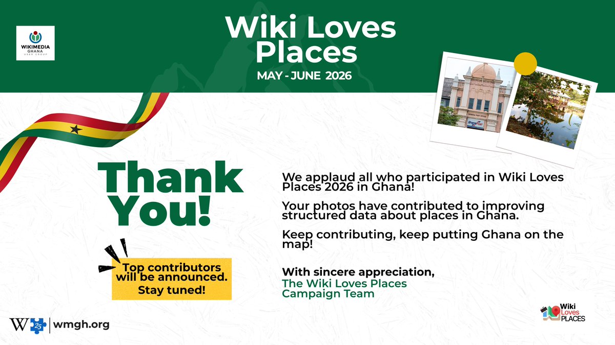 WikimediaGH's tweet photo. 📸 #WikiLovesPlaces 2026 in Ghana has officially come to an end!

A heartfelt thank you to everyone who contributed to making this campaign a success. Your efforts helped improve structured data about places in Ghana!

Keep contributing, keep putting Ghana on the map! https://t.co/rwDUcJx8sF
