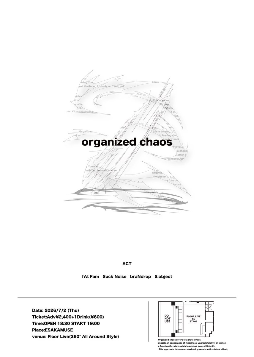 ESAKAMUSE's tweet photo. 🟩7月2日公演のご案内🟩
organized chaos
(360° Floor LIVE) 

fAt Fam / Suck Noise / braNdrop / S.object 

⏰OPEN18:30 / START 19:00  
🎫ADV ¥2,400 1D別￥600 https://t.co/9ZbrN6tMGo
