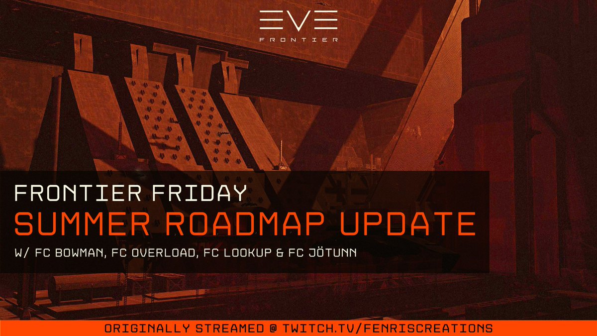EVE_Frontier's tweet photo. On this week's Frontier Friday, FC Jötunn is joined by FCs Bowman, Overload and Lookup to talk about the Cycle 6 launch, the various learnings so far (and oh my have there been learnings), and the Summer Roadmap update!

Stream goes live tomorrow at 13:00 UTC on https://t.co/PlwiIxrfdm