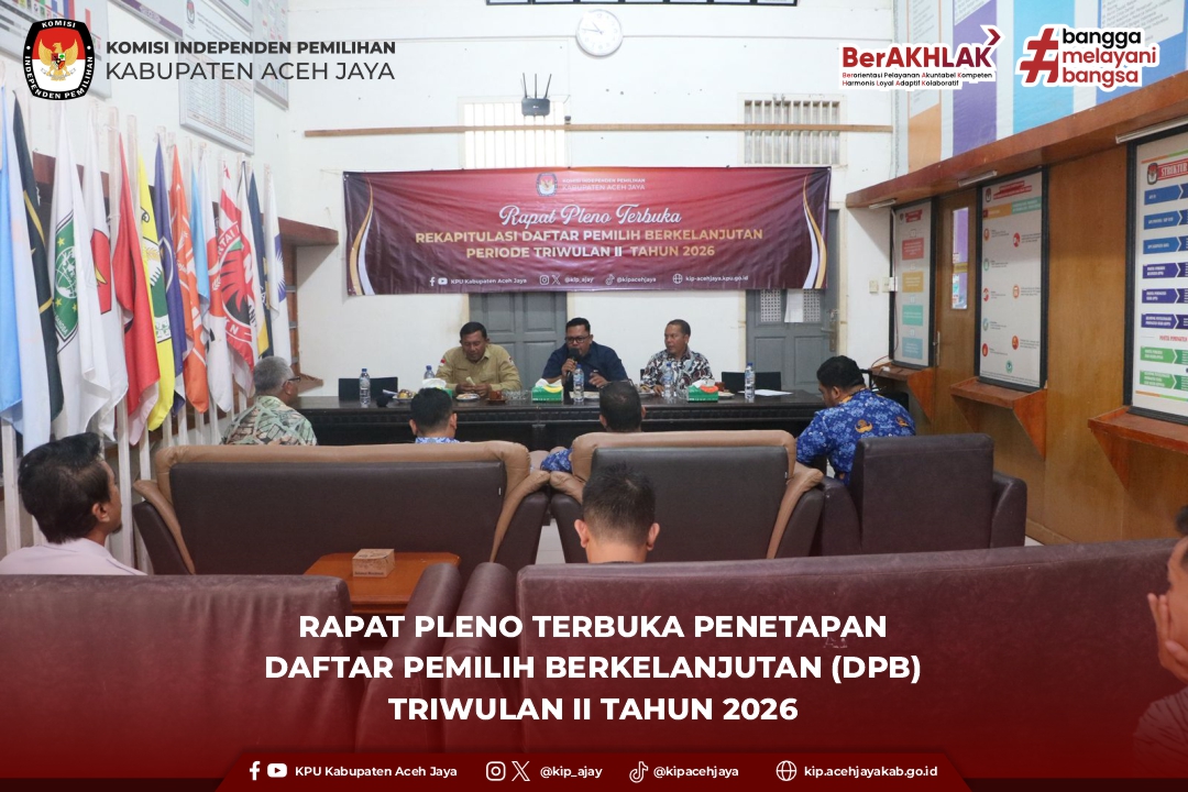 kip_ajay's tweet photo. #TemanPemilih, KIP Kabupaten Aceh Jaya melaksanakan Rapat Pleno Terbuka Penetapan Daftar Pemilih Berkelanjutan (DPB) Triwulan II Tahun 2026 pada Kamis, 2 Juni 2026 di Aula Kantor KIP Aceh Jaya.

Rapat ini dipimpin oleh Ketua KIP Aceh Jaya, Hendri Gunawan, S.Hut. https://t.co/y93JS9QjLd