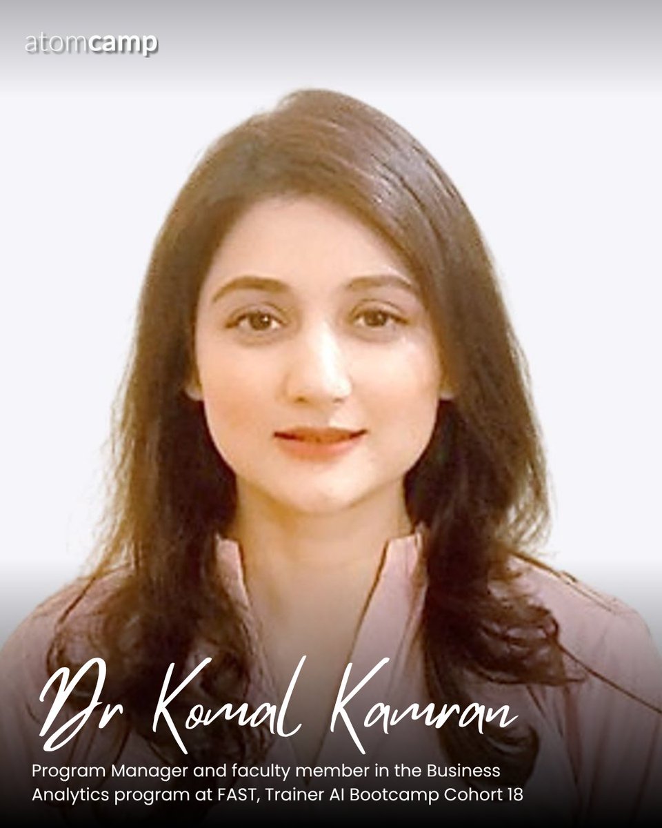 atomcamp's tweet photo. MEET YOUR TRAINER: Dr. Komal Kamran for AI Bootcamp Cohort 18

We are excited to welcome Dr. Komal Kamran as the Statistics trainer for our AI bootcamp Cohort 18.

Dr. Komal is a Program Manager and faculty member in the Business Analytics program at FAST National University of Computer and Emerging Sciences (FAST-NUCES). She is also a Fulbright alumna, with strong expertise in business analytics, data analysis, research, and data-driven decision-making.

In our AI bootcamp, she will be teaching Statistics with a practical and applied approach, helping students understand how data can be analyzed, interpreted, and used in real-world business and AI contexts.

With her academic experience, research background, and analytics expertise, learners will not just study statistics; they will learn how to think with data.

We are excited to have Dr. Komal Kamran as part of our trainer lineup.
🔗Join our AI Bootcamp Cohort 19 https://t.co/ONYDnnVrcp