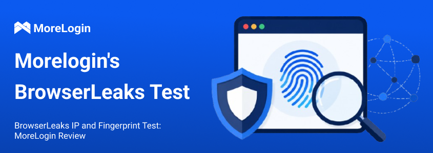 more_login's tweet photo. BrowserLeaks is useful because it shows the quiet signals that actually matter: IP, WebRTC, Canvas, WebGL, fonts, and profile consistency. 

Here is how MoreLogin performed in the test:

https://t.co/Dfax47BjQw https://t.co/9muj2PGC0W
