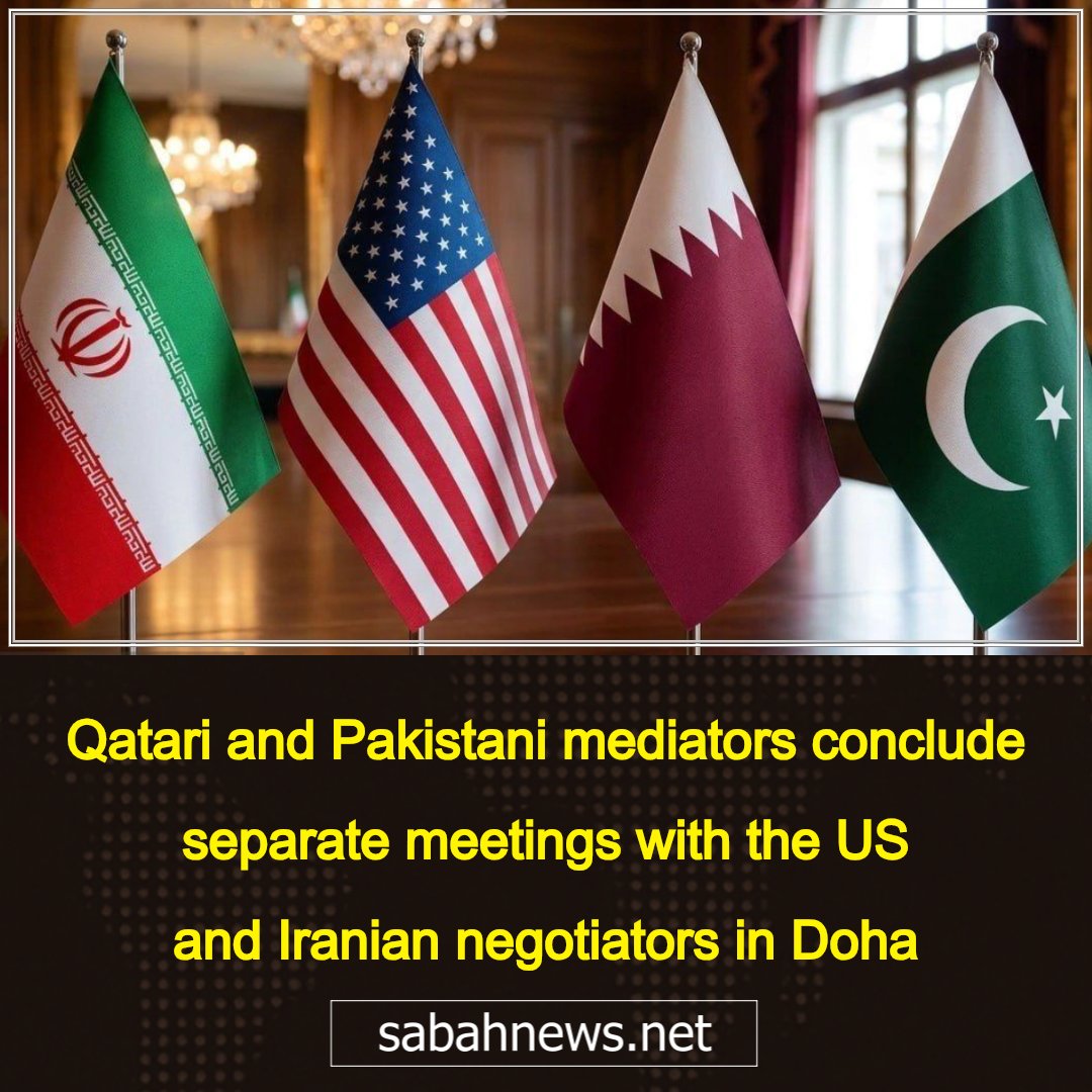 SabahNewsEng's tweet photo. Qatari and Pakistani mediators conclude separate meetings with the US and Iranian negotiators in Doha
https://t.co/CXQADibpd1
#IranWar‌ https://t.co/uWddsrSGHa