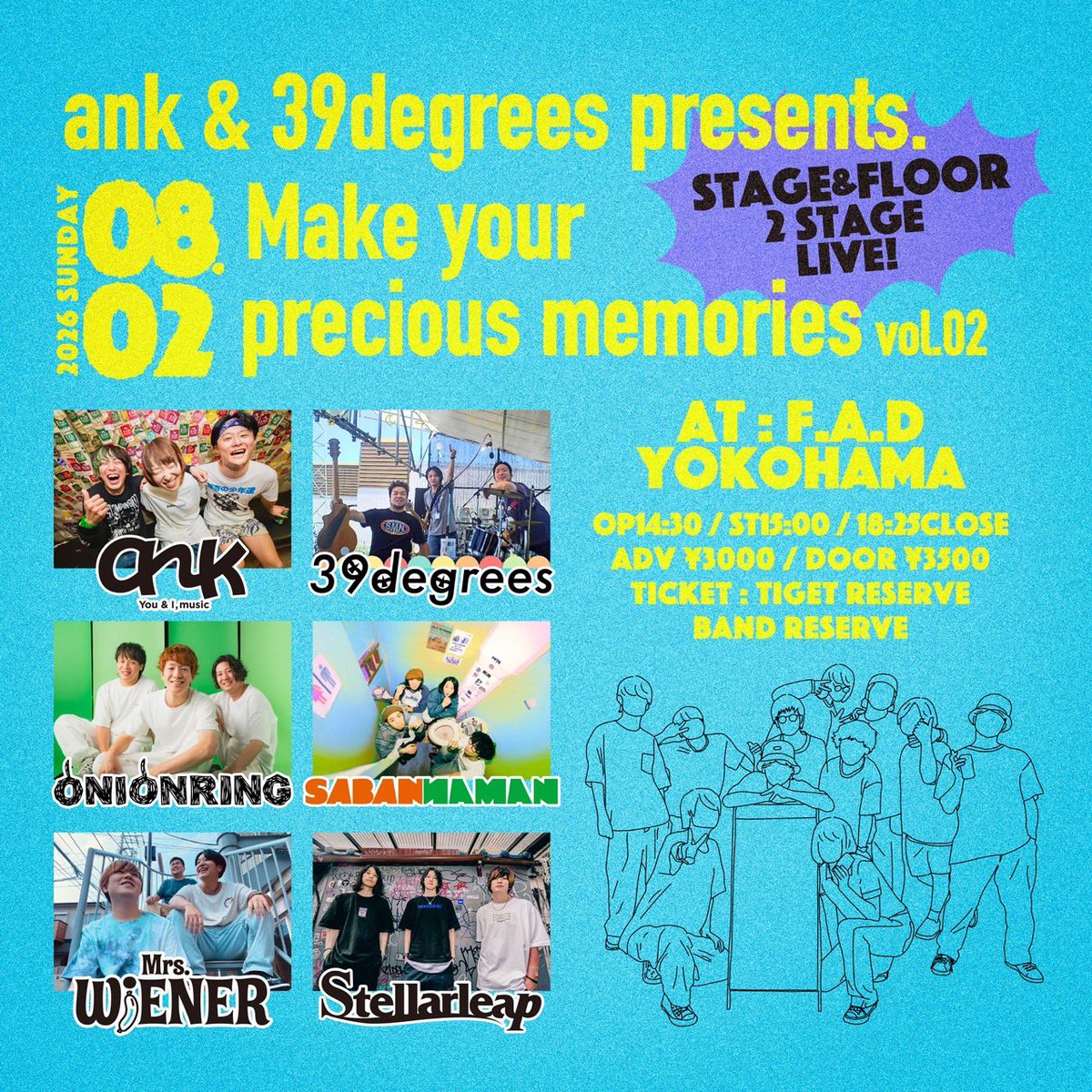 mrs_wiener_'s tweet photo. 【ライブ情報解禁!!】

8月2日(日)F.A.D YOKOHAMA

ank &amp; 39degrees pre.
"Make your precious memories" vol.02

Mrs.WiENER
ank
39degrees
ONIONRING
SABANNAMAN
Stellarleap

OP14:30/ST15:00
※STAGE/FLOOR 2ステージ

TIGET⬇︎
https://t.co/cC7BMjtNZJ
詳細、予約⬇︎
https://t.co/6srD4GYtuP https://t.co/INh7VI9Qwd