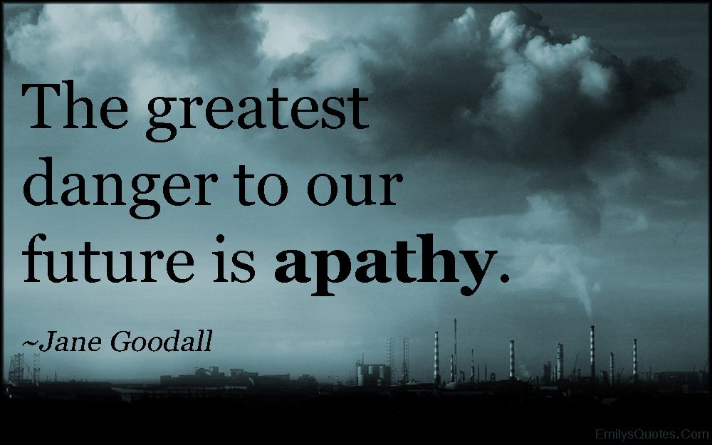 MaximusPlanckus's tweet photo. @DayQ18 @CYCLEGAMER @hard8_times Reading your comment brought these to mind. Apathy is a terrible mindset, and while it may not be detrimental to you now, you will one day end up regretting your apathy. https://t.co/vs9KRIKcI8