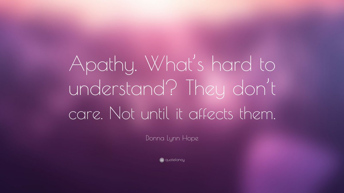 MaximusPlanckus's tweet photo. @DayQ18 @CYCLEGAMER @hard8_times Reading your comment brought these to mind. Apathy is a terrible mindset, and while it may not be detrimental to you now, you will one day end up regretting your apathy. https://t.co/vs9KRIKcI8