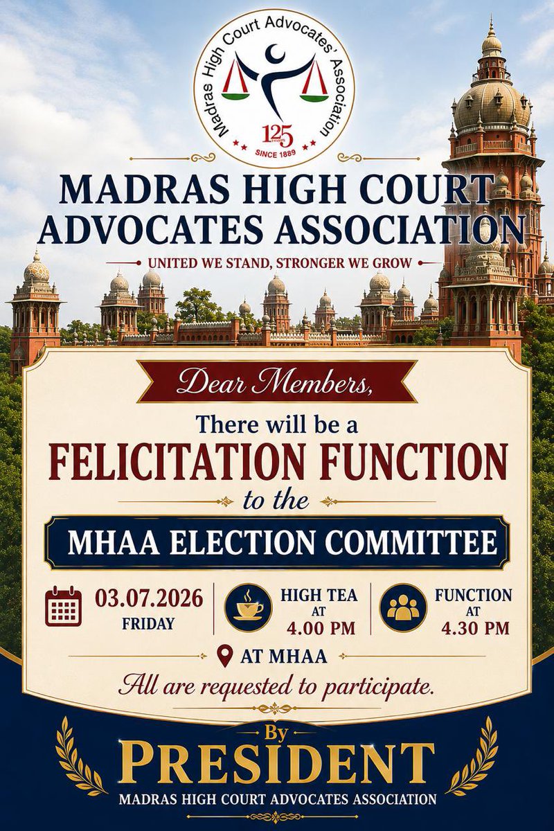RCPK_Official's tweet photo. It is with immense pride and happiness that we invite all members of the Madras High Court Advocates’ Association to the Felicitation Function organized to honour the distinguished members of the MHAA Election Committee, whose dedication, integrity, and tireless efforts ensured the successful conduct of the Madras High Court Advocates’ Association Elections – April 2026.

This function is not merely an event of appreciation, but a tribute to every individual who worked selflessly to uphold the democratic values and traditions of our Association. We also take this opportunity to recognize the invaluable services rendered by the CISF personnel, Chennai City Police, advocates, and student volunteers who extended their wholehearted support throughout the election process.

On behalf of the Madras High Court Advocates’ Association, I extend my heartfelt invitation to every member to join us in celebrating this memorable occasion and to personally congratulate those who contributed to this successful electoral process.

🗓 Date: Friday, 03 July 2026
☕ High Tea: 4.00 PM
🎖 Felicitation Function: 4.30 PM
📍 Venue: Madras High Court Advocates’ Association Hall

Your gracious presence will make this occasion even more meaningful.

With warm regards,

R.C. Paul Kanagaraj
President
Madras High Court Advocates’ Association