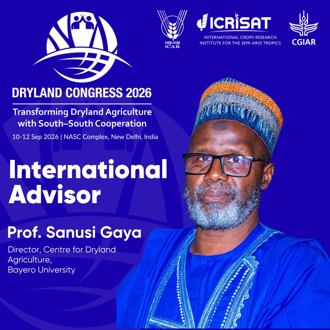 ICRISAT's tweet photo. Introducing the Dryland Congress 2026 International Advisory Committee!

We are pleased to welcome Prof Sanusi Gaya, Director, Centre for Dryland Agriculture, Bayero University (@BUK_Nigeria), Nigeria, as a distinguished member of the International Advisory Committee for the 2nd Dryland Congress 2026.

A respected leader in dryland agricultural research and capacity development, Prof. Gaya has made significant contributions to advancing sustainable farming systems, climate resilience, and scientific collaboration across Africa. His expertise and leadership will help strengthen the Congress as a global platform for south-south knowledge exchange.

Join us at the 2nd Dryland Congress 2026, taking place 10–12 September 2026 in New Delhi, India.

🌐 https://t.co/AYnBWhposo