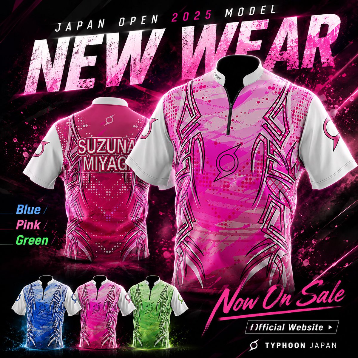 TyphoonBowling's tweet photo. 🌪️ TYPHOON New Wear 🌪️
JAPAN OPEN 2025 Model

JAPAN OPEN 2025でTYPHOONメンバーが着用したウェアが販売開始！

✨ 3カラー展開
🔹 Blue
🩷 Pink
🟢 Green

ぜひお気に入りのカラーを見つけてください！

🛒 ご購入はTYPHOON公式HPから！
https://t.co/Sw8Lzf9J4f https://t.co/rDDf0Cz48F