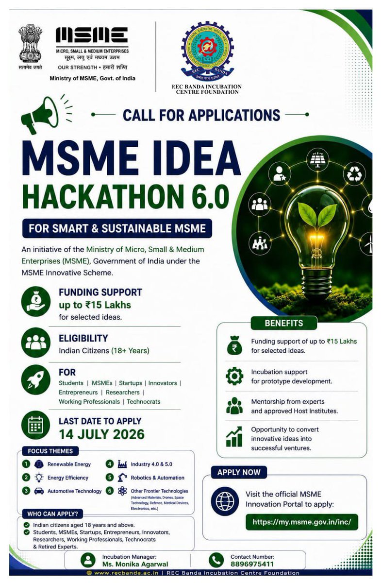 recb_ic's tweet photo. Applications are now open for MSME IDEA Hackathon 6.0! Funding Support: Up to ₹15 Lakhs Open for Students, Startups, MSMEs, Innovators &amp; for all Last Date: 14 July 2026 Applyhttps://my.msme.gov.in/inc/Hackathon_Reg.aspx
@Its__ABHIjeet  @vibhashds10 @shivesh0107 @Ankush_k_rajput https://t.co/18T7TCJr6v