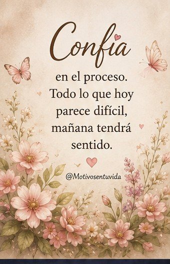 Motivosentuvida's tweet photo. Confía en el proceso.... 🙏🏻🙏🏻🙏🏻
#FelizJueves
#BuenosDías 
#BuenosDíasATodos 
#FraseDelDía 
#Amén https://t.co/AIHAWUypjb