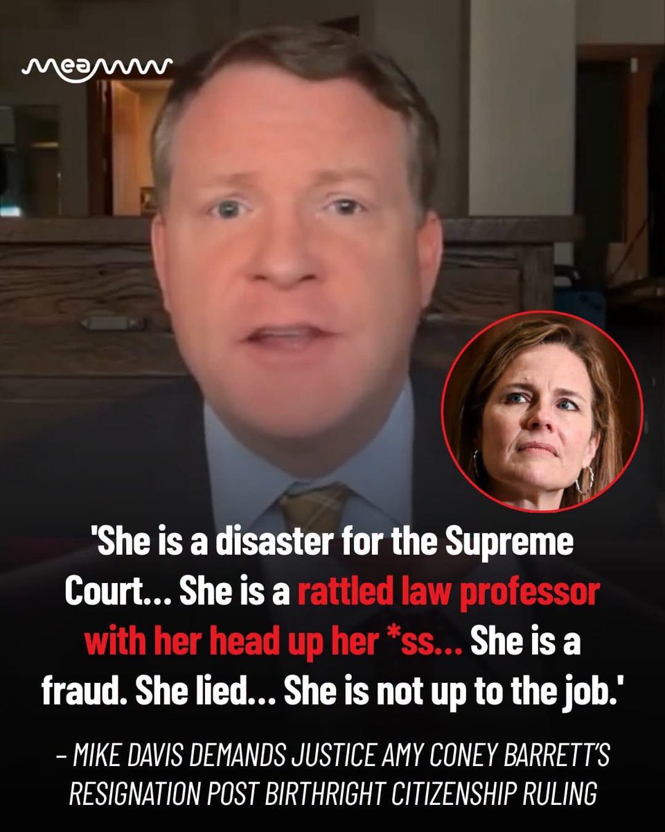 GOP_is_Gutless's tweet photo. Mike Davis, former Chief Counsel for Nominations to Senate Judiciary Chairman Chuck Grassley and founder‑president of the Article III Project, launched a blistering attack on Justice Amy Coney Barrett following the Supreme Court’s birthright citizenship ruling, demanding her resignation. Branding Barrett a 'disaster for the Supreme Court' and a 'fraud,' Davis accused her of lying and being 'not up to the job.'

His remarks came after conservative Justice Barrett, alongside Chief Justice John Roberts, joined their three liberal counterparts in striking down President Trump’s January executive order aimed at blocking automatic citizenship for children born on the American soil. On Tuesday, a majority of justices ruled to uphold birthright citizenship, citing the 14th Amendment as clearly enshrining 'right of the soil.'