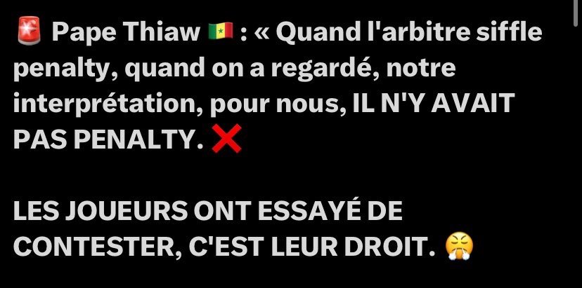 sergetrevorr's tweet photo. Pape Thiaw lui même dis qu’il y’a pas penalty , comme il disait également face au Maroc .

Face au Maroc il a fait un scandale et est sortie du terrain , pourquoi il a pas fait pareil hier s’il estime que ya pas penalty ????????? https://t.co/gAlNcM2aId