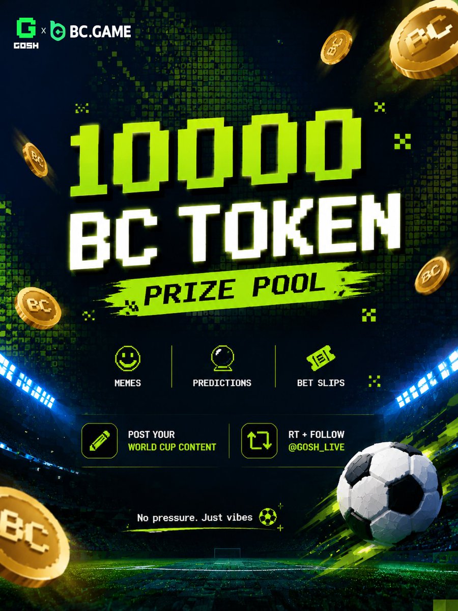 Gosh_Live's tweet photo. ⚽️ Gosh is back with @bcgame  showing some love during the World Cup 👀

We’re keeping it fun and chaotic while the tournament heats up.
Drop your best World Cup creations — memes, edits, funny predictions, bet slips, or whatever madness you’ve cooked up 🔥

💰10000 BC Token Prize Pool up for grabs!

Super simple:
- Post your World Cup creation / meme 
- Retweet + Follow @Gosh_Live
That’s it.
We’ll randomly pick 20 winners to split the 10000 BC Tokens.

No pressure, no judging — just pure vibes and creativity 
Drop your best stuff below 👇 Who’s eating this week?