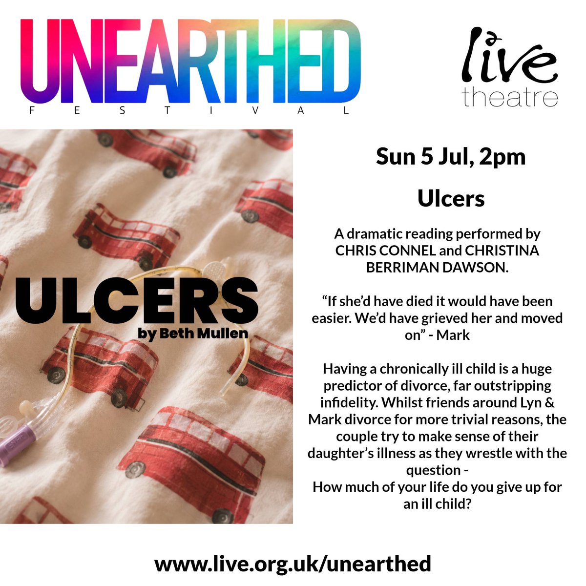 LiveTheatre's tweet photo. This Sun 5 Jul, 5pm come join us for our #UnearthedFestival show 'Ulcers' by @bethmullen 
This dramatic reading performed by @ChrisConnel &amp; @Berrimandawson asks the question - How much of your life do you give up for an ill child?
Tickets £6 - £10 at https://t.co/q3c319xYxW https://t.co/vrOyikjLvt