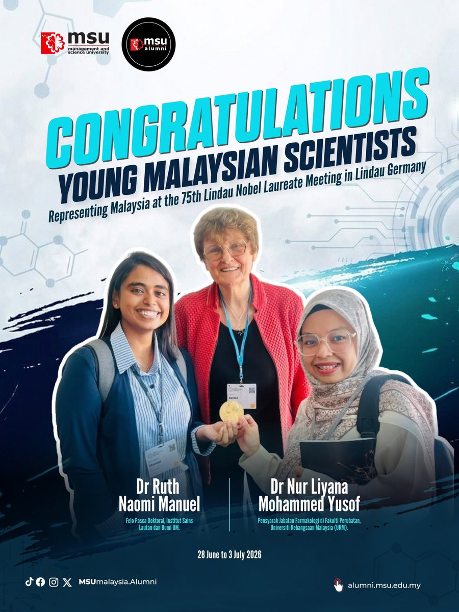 MSUmalaysiaAlum's tweet photo. Congratulations to our outstanding MSU alumni, Dr. Nur Liyana Binti Mohammed Yusof (Class of 2015) and Dr. Ruth Naomi A/P Manuel (Class of 2020), on being selected as two of Malaysia's three Young Scientists representing the nation at the 75th Lindau Nobel Laureate Mtg in Germany https://t.co/OjNOJx1RCX