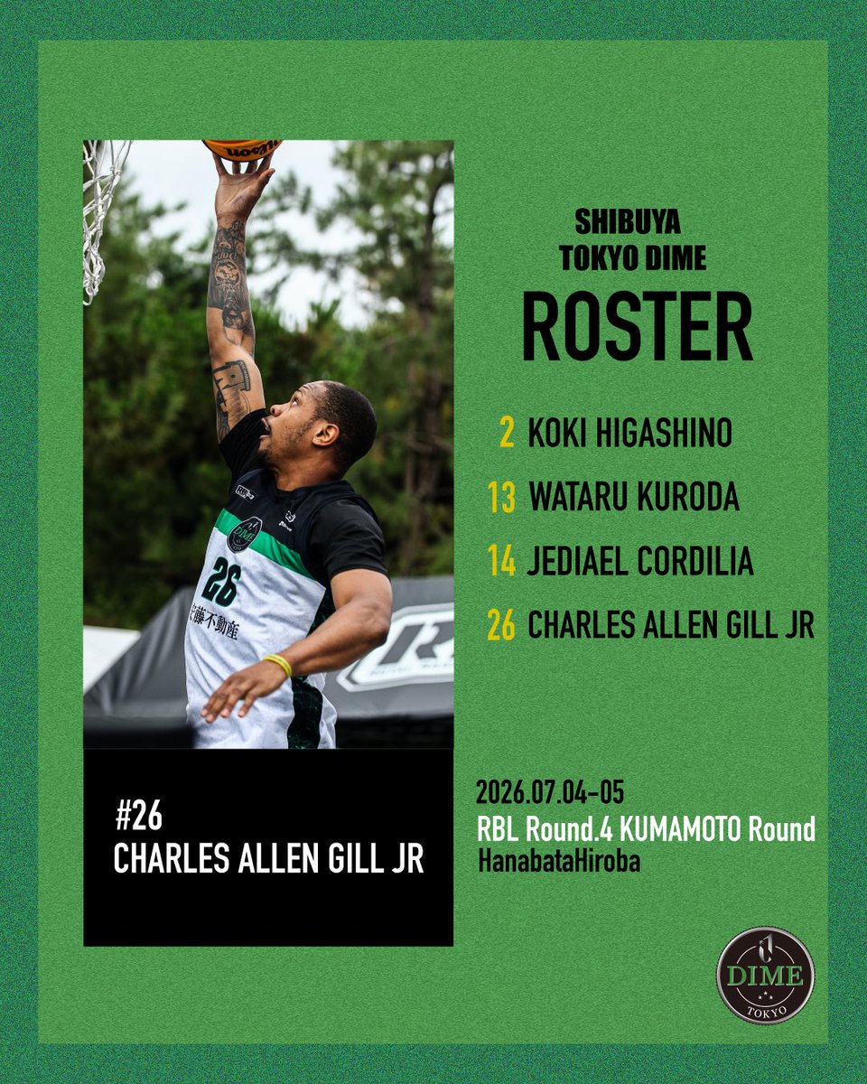 DIME3x3's tweet photo. 【RBL Round.4 KUMAMOTO Round】

土日は熊本ラウンド🍉

🗓️7/4-5(土日)
📍花畑広場
※雨天の場合会場変更並びに無観客試合となります。
確定次第アナウンスいたします。

＜ロスター＞
東野恒紀
黒田亘
ジェイディエル・コルディリア
チャールズ・アレン・ギル・ジュニア

#RBL https://t.co/D5lRvjjTIn