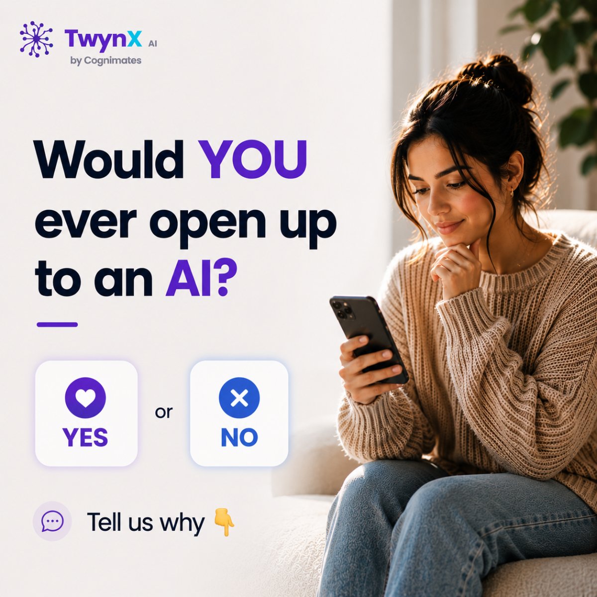 cognimatesai's tweet photo. Would you ever open up to an AI?
Yes or no?
Why?
π
Explore Twynx AI:
https://t.co/TNWiMJN4YE
#TwynxAI #AITwin #AI #ArtificialIntelligence #CogniMates #AllCognix https://t.co/DB15ewP0iG