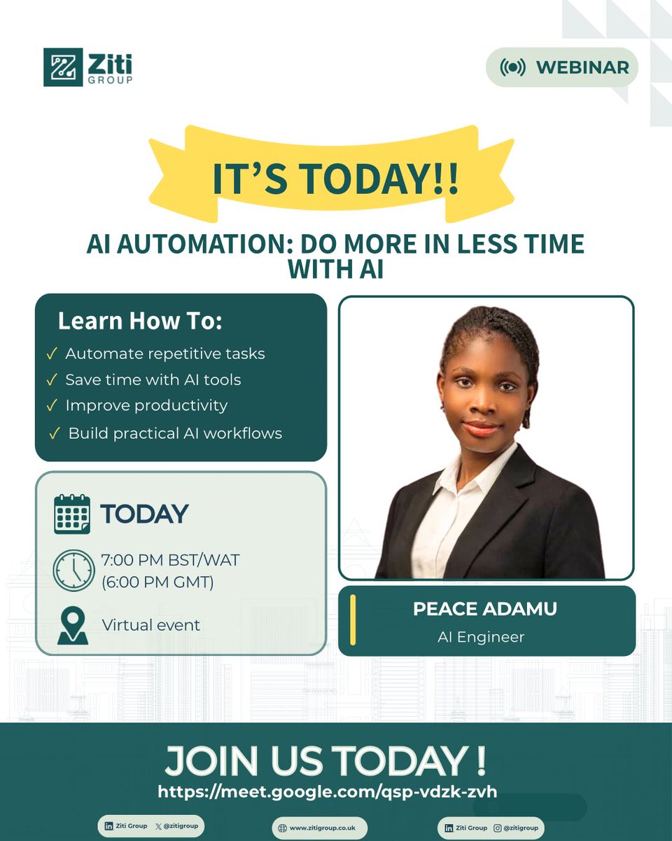 Zitigroup's tweet photo. In just a few hours, you could learn skills that save you hours every week. ⏰

How much of your workday is spent on repetitive tasks that AI could handle in minutes?

Join us TODAY at 7:00 PM (WAT) for an insightful webinar with Peace Adamu an AI Engineer as she shares practical https://t.co/siKOo4PtwN