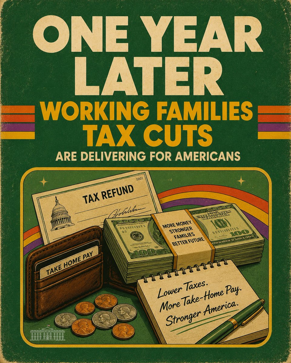 WhiteHouse's tweet photo. Nearly one year after signing, President Donald J. Trump's Working Families Tax Cuts are delivering BIG for Americans. 💸

💰 Largest Tax Refunds in History
🇺🇸 Trump Accounts
👶 Child Tax Credit
⏰ No Tax on Overtime
🤑 No Tax on Tips https://t.co/ZCSi9xRFWE