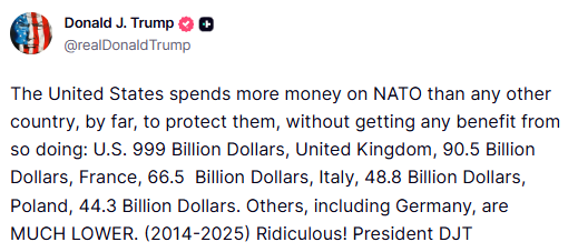 GuntherEagleman's tweet photo. 🚨 TRUMP IS RIGHT, AMERICA IS GETTING RIPPED OFF BY NATO FREELLOADERS! 

The United States spends WAY more on NATO than any other country to protect them, with little benefit in return.

U.S.: $999 Billion 
UK: $90.5 Billion 
France: $66.5 Billion 
Italy: $48.8 Billion 
Poland: $44.3 Billion 
Germany and others? Much lower.

Ridiculous! Time for our “allies” to pay their fair share or America First means rethinking the deal.

No more blank checks.