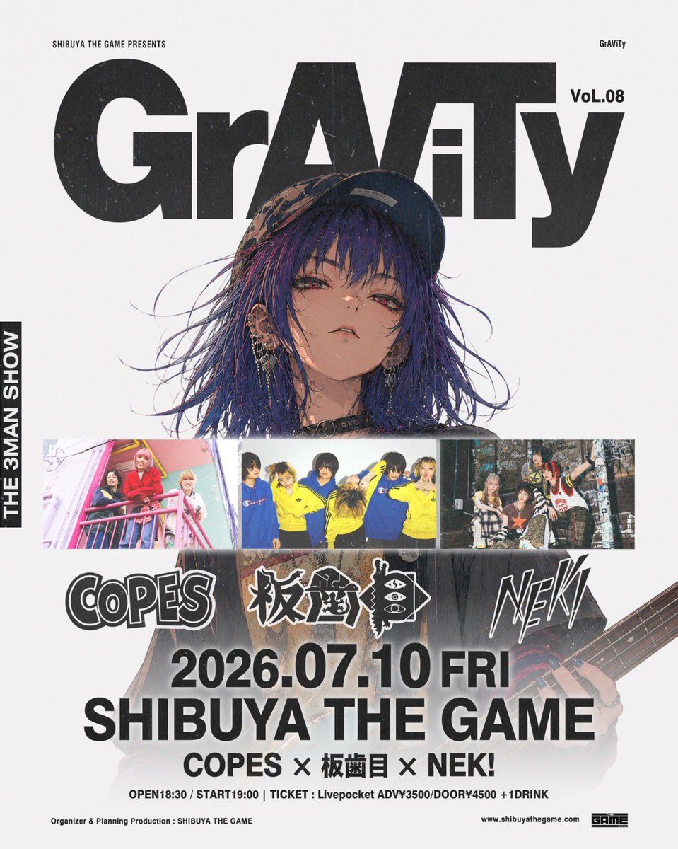 🔥次の東京ライブ🔥】 2026.7.10(金) SHIBUYA THE GAME PRESENTS